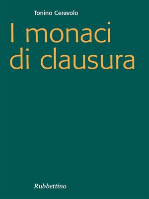 cover image of I monaci di clausura